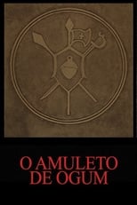 Poster di O Amuleto de Ogum