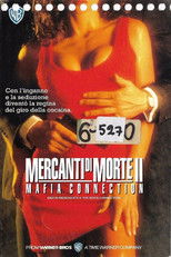 Mercanti di morte 2 - The Mafia Connection