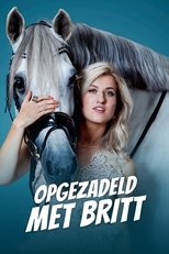 Poster for Opgezadeld met Britt