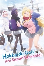 Poster for Hokkaido Gals Are Super Adorable!