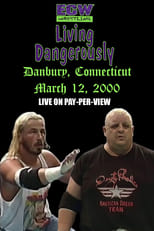 Poster for ECW Living Dangerously 2000