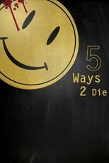 Poster for 5 Ways 2 Die 