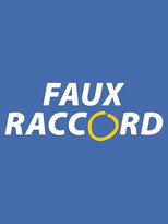 Faux Raccord (2010)