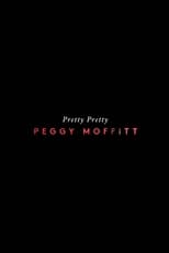 Poster for Pretty Pretty Peggy Moffitt 