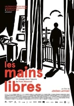 Poster for Les mains libres 