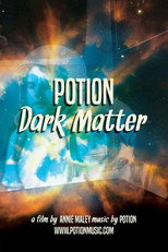 Potion: Dark Matter poster