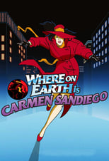 Poster for Where on Earth is Carmen Sandiego? Season 1