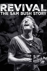 Poster for Revival: The Sam Bush Story