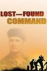 Poster for Lost and Found Command: Rebels Without Because