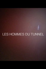 Les Hommes du tunnel