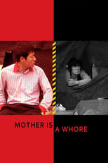 Poster for Mother Is a Whore