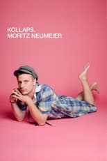 Poster for Moritz Neumeier: Kollaps.