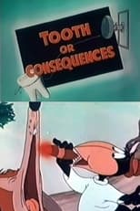 Poster for Tooth or Consequences 