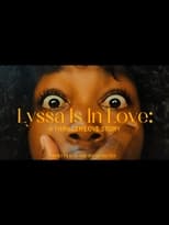 Poster for Lyssa Is In Love: A Thriller Love Story