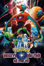 Pokémon: Deoxys Kẻ Phá Vỡ Bầu Trời