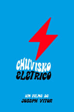 Poster for Chuvisko Elétrico 