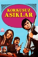 Poster for Korkusuz Aşıklar