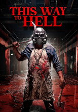 This Way to Hell (2023)