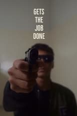 Poster for Gets The Job Done 