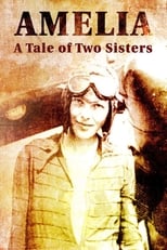 Poster for Amelia: A Tale of Two Sisters