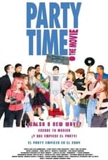 Poster for Party Time: The Movie