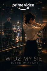 Widzimy się jutro w pracy