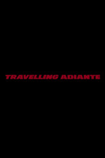 Travelling Adiante
