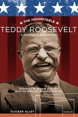 Poster for The Indomitable Teddy Roosevelt