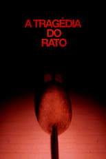 The Tragedy of the Rat main poster