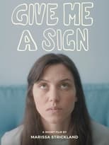 Poster for Give Me a Sign