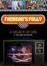 Fazbear's Folly: A Legacy of Lies poster