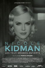 Nicole Kidman : les yeux grand ouverts