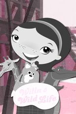 Willa’s Wild Life (2008)