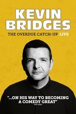 Poster for Kevin Bridges: The Overdue Catch-Up