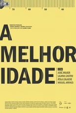 Poster for A Melhor Idade 