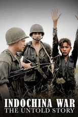 Indochina War The Untold Story