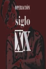 Poster for Operación Siglo XX