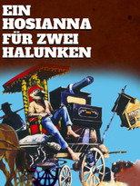 Ein Hosianna für zwei Halunken