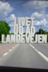Livet ud ad Landevejen poster