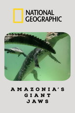 Amazonia's Giant Jaws poster