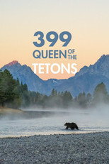 Grizzly 399: Queen of the Tetons poster