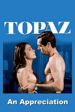 Poster for Topaz: An Appreciation by Film Critic/Historian Leonard Maltin