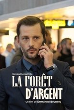 La Forêt d'argent serie streaming