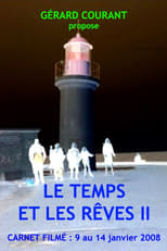 Poster for Le Temps et les rêves II