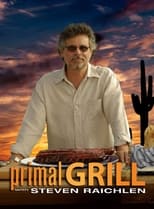 Poster for Primal Grill with Steven Raichlen