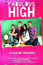 Poster for Fabulous High