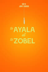 Poster for Si Ayala at si Zobel