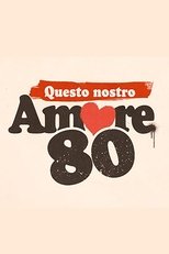 questo nostro amore 80 poster