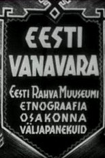 Eesti vanavara- Eesti Rahva Muuseumi etnograafia osakonna väljapanekuid