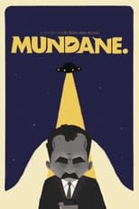 Poster for Mundane. 